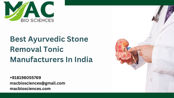 Ayurvedic Stone Removal Tonic Manufacturers