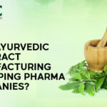 How Ayurvedic Contract Manufacturing Is Helping Pharma Companies?
