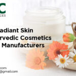 Unlock Radiant Skin with Ayurvedic Cosmetics Products Manufacturers in India