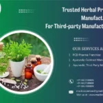 Trusted herbal products manufacturers for third party manufacturing