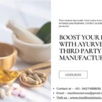 Boost Your Business with Ayurvedic Third Party Manufacturing in India