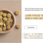 Leading Ayurvedic Tablet Contract Manufacturing Companies in India