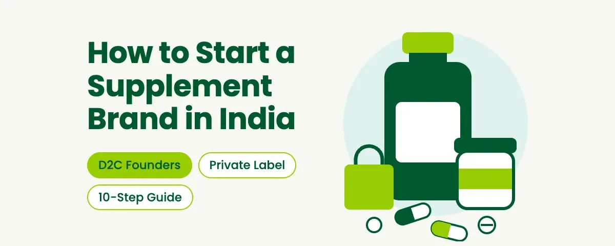 start a supplements brand in India
